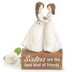 Inspirational |   Sister Are Best Friends Shelf Sitter