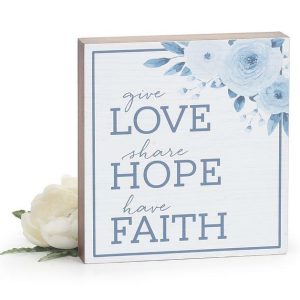 Inspirational |   Love Hope Faith Shelf Sitter